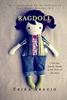 Ragdoll: From the Devil’s Hands to the Arms of the King Ragdoll: From the Devil’s Hands to the Arms of the King