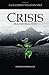 Crisis Transformation by Gonzalo Dominguez