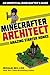Minecrafter Architect: Amaz...