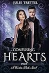 Confusing Hearts by Julie Trettel