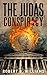 The Judas Conspiracy