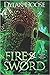 Fire and Sword (Sword and Sorcery, #1)