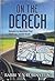 On the Derech by Y.Y. Rubinstein