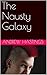 The Nausty Galaxy