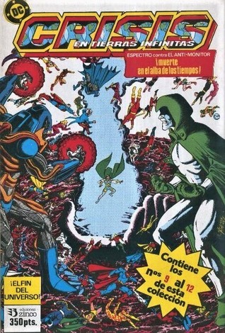 Crisis en Tierras Infinitas, tomo 3 de 3: ¡El fin del Universo! (Paperback)