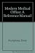 The Modern Medical Office by Doris Humphrey