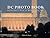 DC PHOTO BOOK by Stephen R. Brown