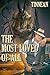 The Most Loved of All (Stra...