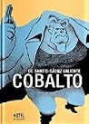 Cobalto y otras historias by Pablo De Santis