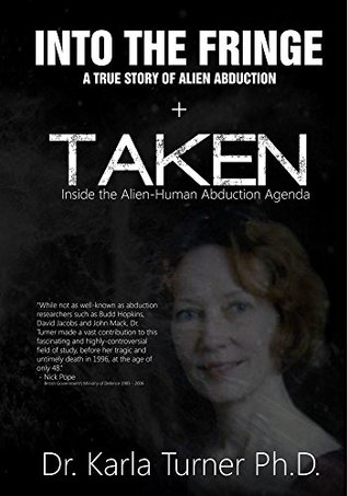 Taken + Into The Fringe: The Dr Karla Turner Bundle (Kindle Edition)