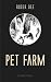 Pet Farm