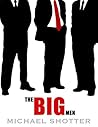 The Big Men by Michael Shotter
