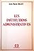 Les institutions administra...