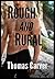Rough and Rural by Thomas Carver Rough and Rural by Thomas Carver
