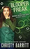 Blooper Freak by Christy Barritt