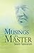 MUSINGS OF A MASTER