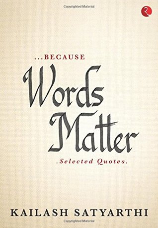 ...Because Words Matter: Selected Quotes (Hardcover)