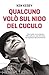 Qualcuno volò sul nido del cuculo