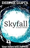 Skyfall: Your Hea...