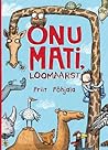 Onu Mati, loomaarst by Priit Põhjala