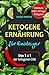 Ketogene Ernährung für Einsteiger by Food Profis