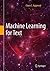 Machine Learning for Text