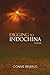 Digging to Indochina: A Novel