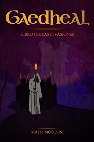 Gaedheal: Libro I de las Invasiones