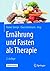 Ernährung und Fasten als Therapie by Rainer Stange