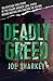 Deadly Greed: The Riveting True Story of the Stuart Murder Case, Which Rocked Boston and Shocked the Nation