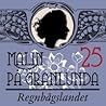 Regnbågslandet (Malin på Granlunda #25) Regnbågslandet (Malin på Granlunda #25)