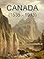 Canada (1535-1913): A Histo...