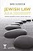 Jewish Law as a Journey: Finding Meaning in Daily Jewish Practice