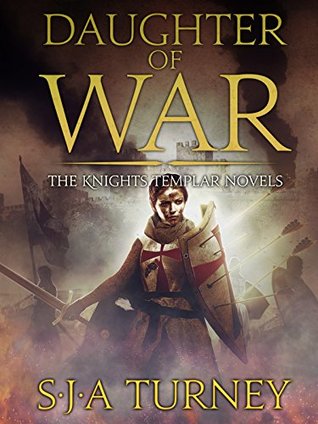 Daughter of War (Knights Templar #1)