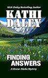 Finding Answers (Rescue Alaska Mystery #2) Finding Answers (Rescue Alaska Mystery #2)