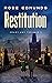 Restitution (Crazy Amy #3)
