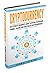 Cryptocurrency: The Ultimate Beginner's Guide to Bitcoin, Blockchain, Mining, Trading and Investing in Cryptocurrencies