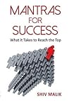 Mantras for Success: What it Takes to Reach the Top