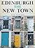 Edinburgh: The New Town