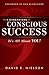 The 9 Dimensions of Conscious Success: It's All About YOU!