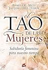 El Tao de las Mujeres: Sabiduría femenina para nuestro tiempo (Spanish Edition)