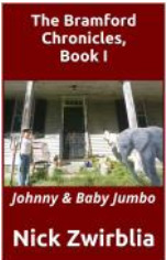 The Bramford Chronicles, Book I: Johnny & Baby Jumbo