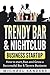 Trendy Bar & Nightclub Business Startup by Michael Sanders