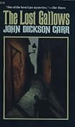 The Lost Gallows (Henri Bencolin, #3)