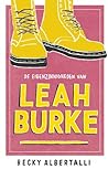 De eigenzinnigheden van Leah Burke by Becky Albertalli