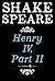 Henry Iv, Part Ii: A History