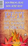 Peti sporazum sa samim sobom : praktični vodič za ostvarivanje onoga što uistinu jesmo