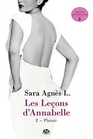 Les Leçons d'Annabelle, T2 : Plaisir (édition Canada) (French Edition)