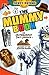 The Mummy Book: An Outrageo...
