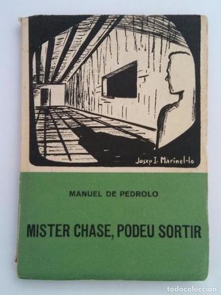 Portada de Míster Chase, podeu sortir, de Manuel de Pedrolo